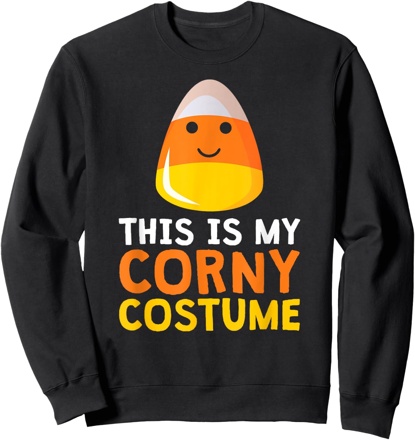 This Is My Corny Costume Funny Candy Corn Halloween Sweatshirt - Sweatshirt | Black