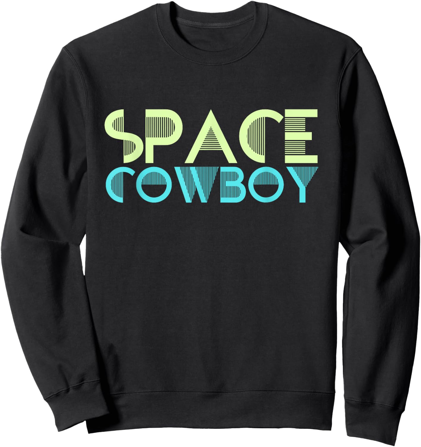 Howdy Cosmic Cowboy Space Rodeo Star Country Vintage Western Sweatshirt - Sweatshirt | Black
