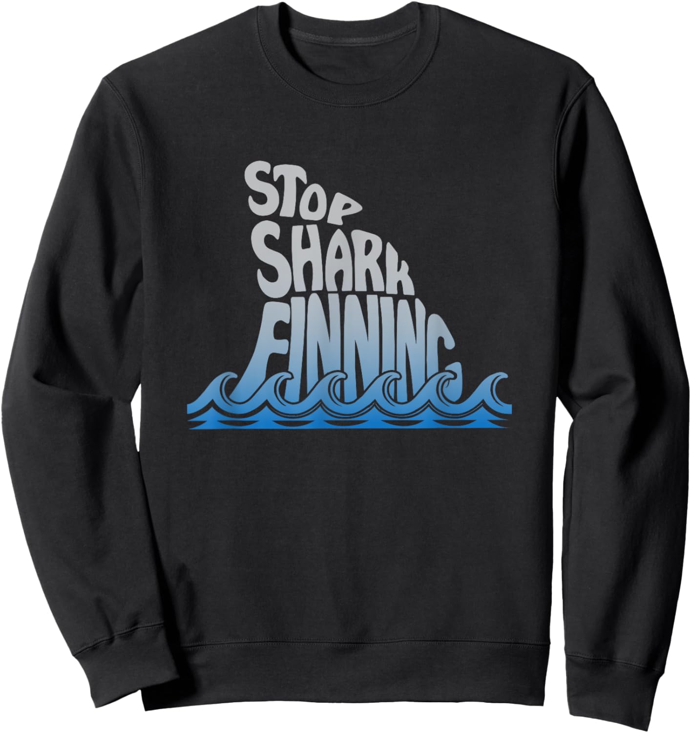 Stop Shark Finning Awareness Marine Biology Sweatshirt - Sweatshirt | Black