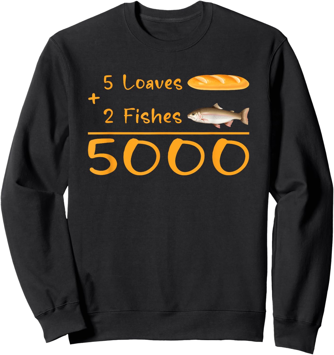 5 Loaves and 2 Fish Bible Verse Christian Men Women Kids Sweatshirt - Sweatshirt | Black
