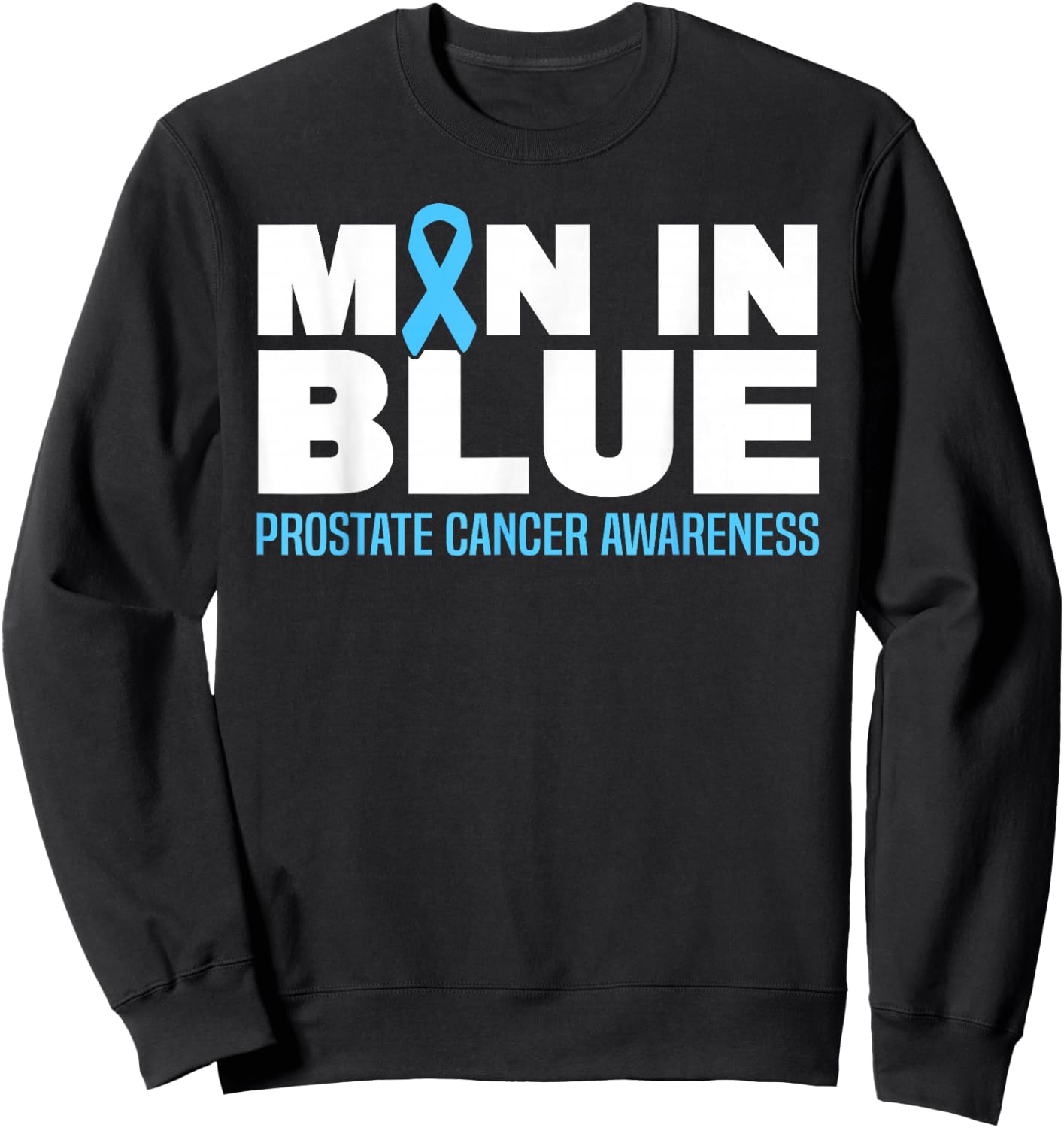 Prostate Cancer Awareness Month Survivor Sweatshirt - Sweatshirt | Black