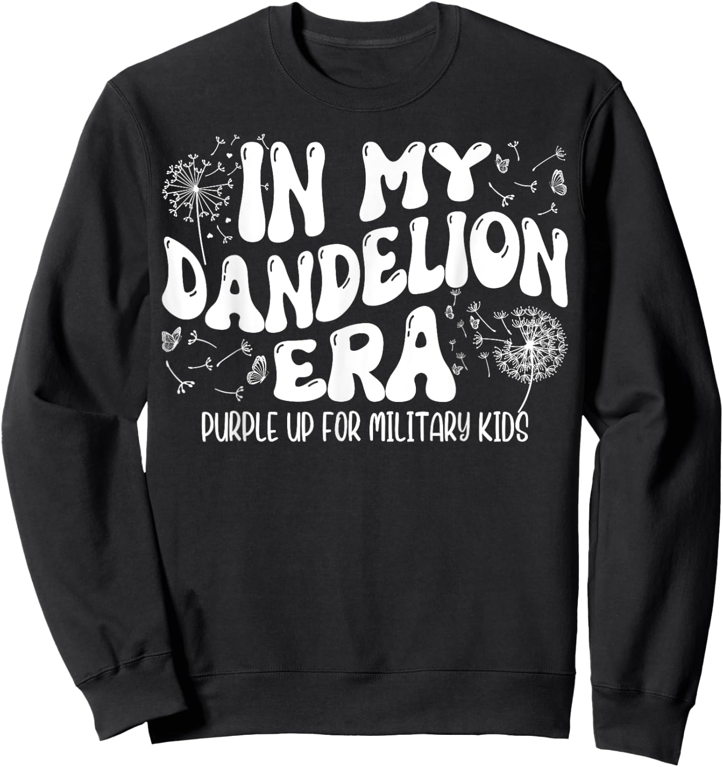 Groovy In My Dandelion Era Purple Up For Military Kids Month Sweatshirt - Sweatshirt | Black