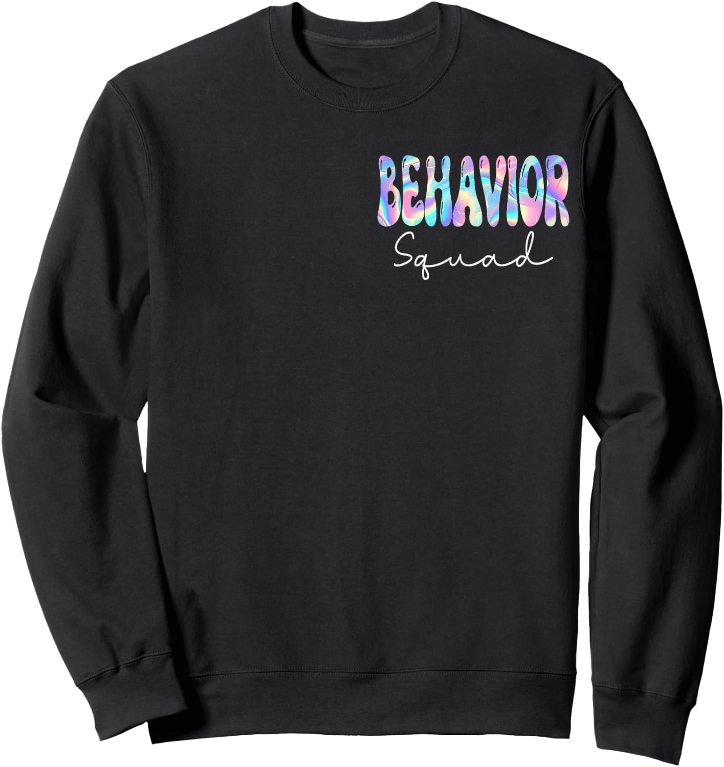 Behavior Squad Groovy Back to School Cute Teachers Women Sweatshirt - Sweatshirt | Black