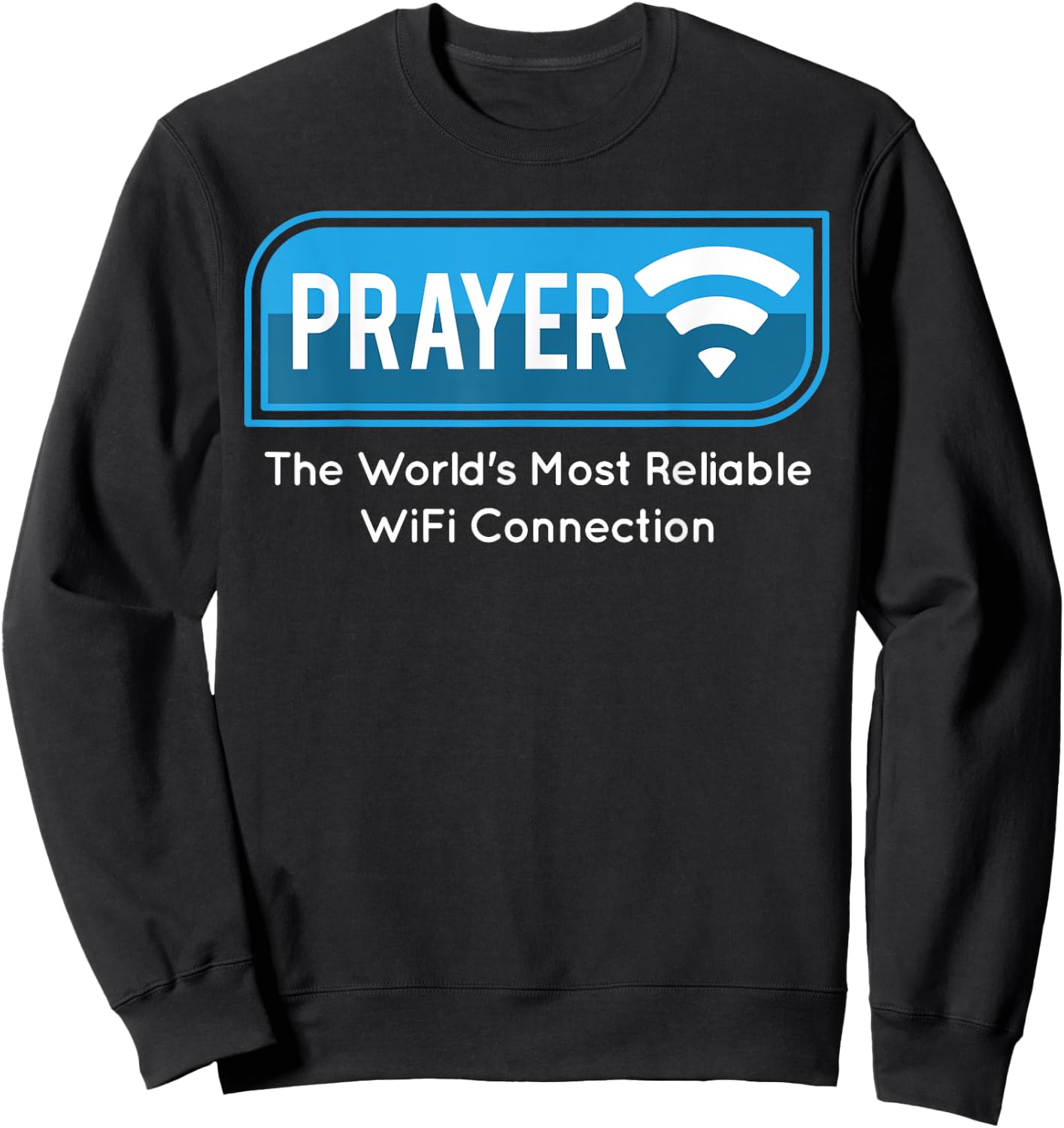 Funny Christian Catholic Gift Prayer Faith Pastor Men Women Sweatshirt - Sweatshirt | Black