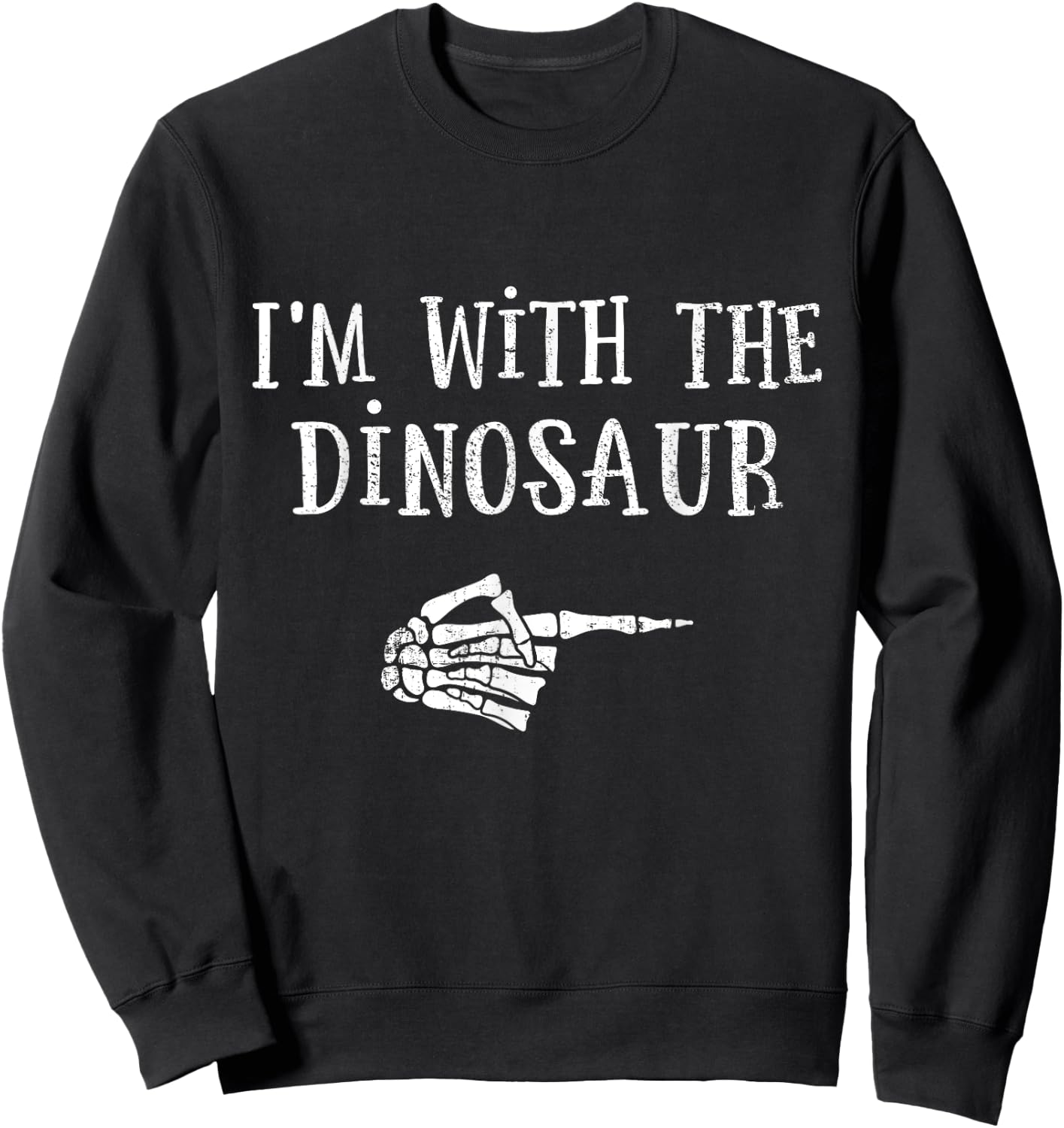 Im with dinosaur matching partner couple costume halloween Sweatshirt - Sweatshirt | Black
