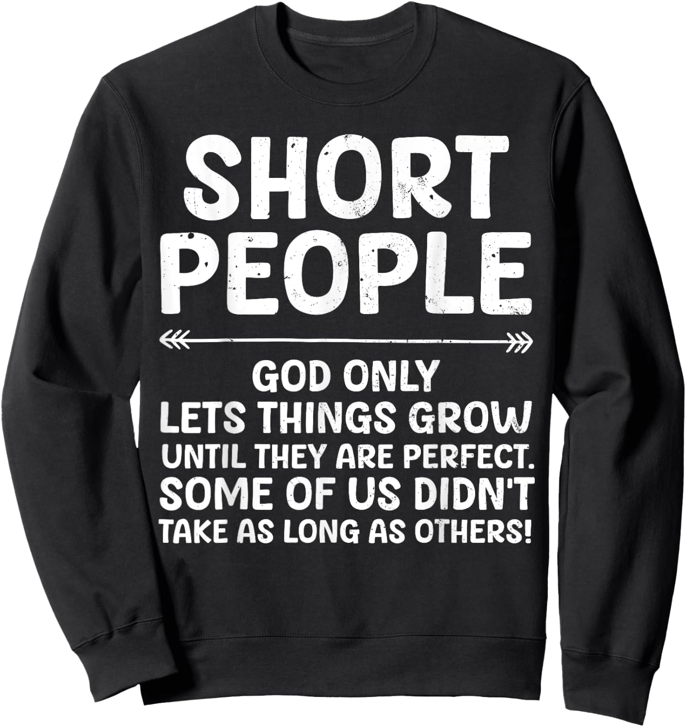 Funny Short People Art Women Short Girl Short People Sweatshirt - Sweatshirt | Black