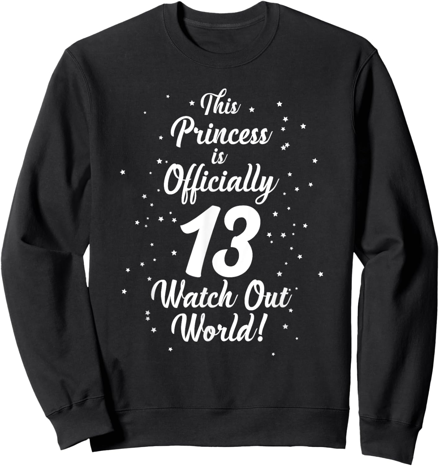 Girl's Official Teenager gift,13 year old birthday gift teen Sweatshirt - Sweatshirt | Black