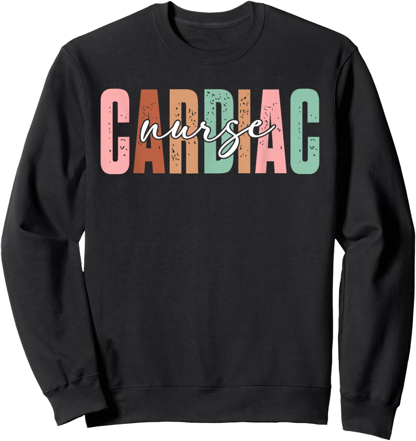 Cardiac Nurse Heart Cardiology Nursing Cardiac Nurse Sweatshirt - Sweatshirt | Black