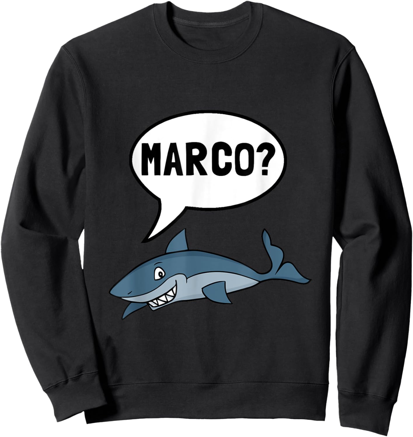 Shark Marco Polo Ocean Vacation Funny Sweatshirt - Sweatshirt | Black