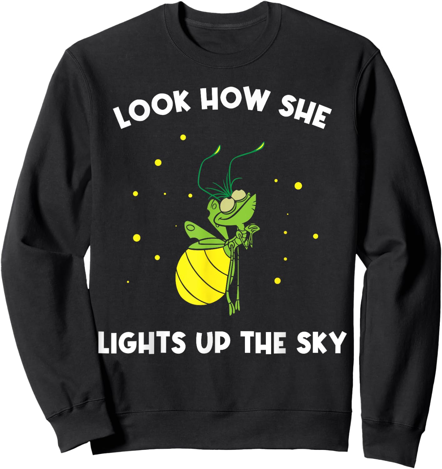 Firefly Ray Firefly Look How She Lights Up The Sky - Firefly Sweatshirt - Sweatshirt | Black