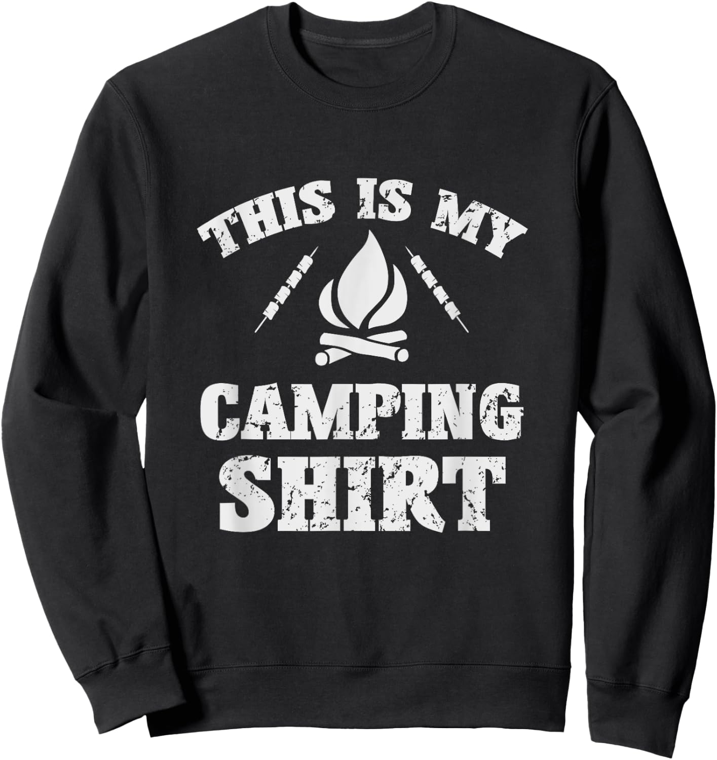 This Is My Camping Shirt Novelty Camper Gift Sweatshirt - Sweatshirt | Black