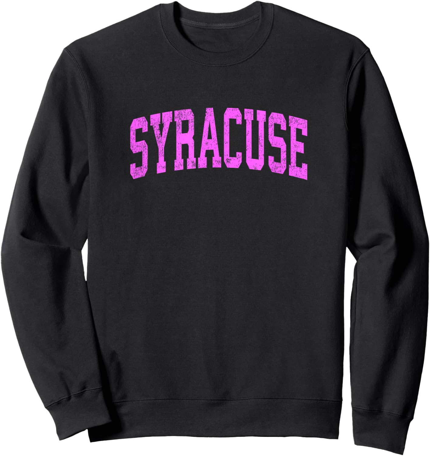 Syracuse New York NY Vintage Athletic Sports Pink Design Sweatshirt - Sweatshirt | Black