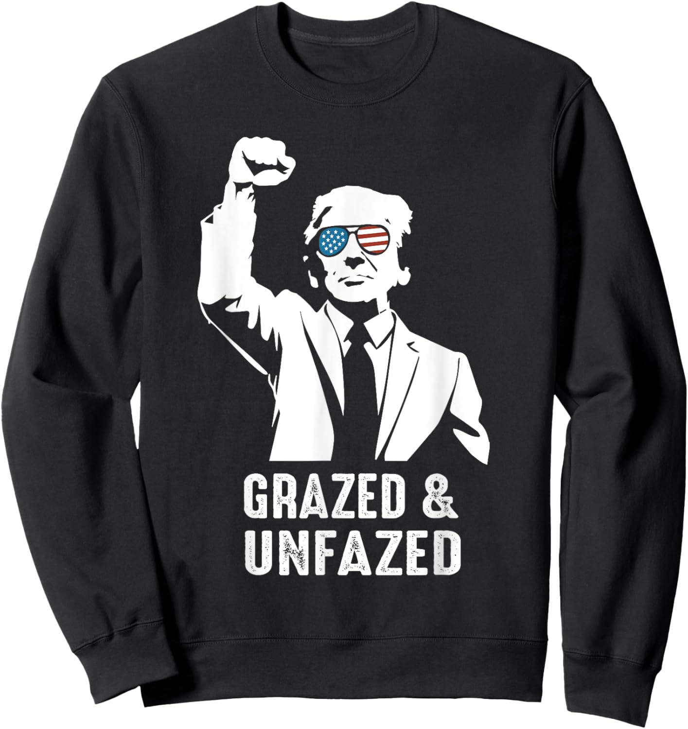 Fist Pump American Patriot - Grazed and Unfazed Sweatshirt - Sweatshirt | Black