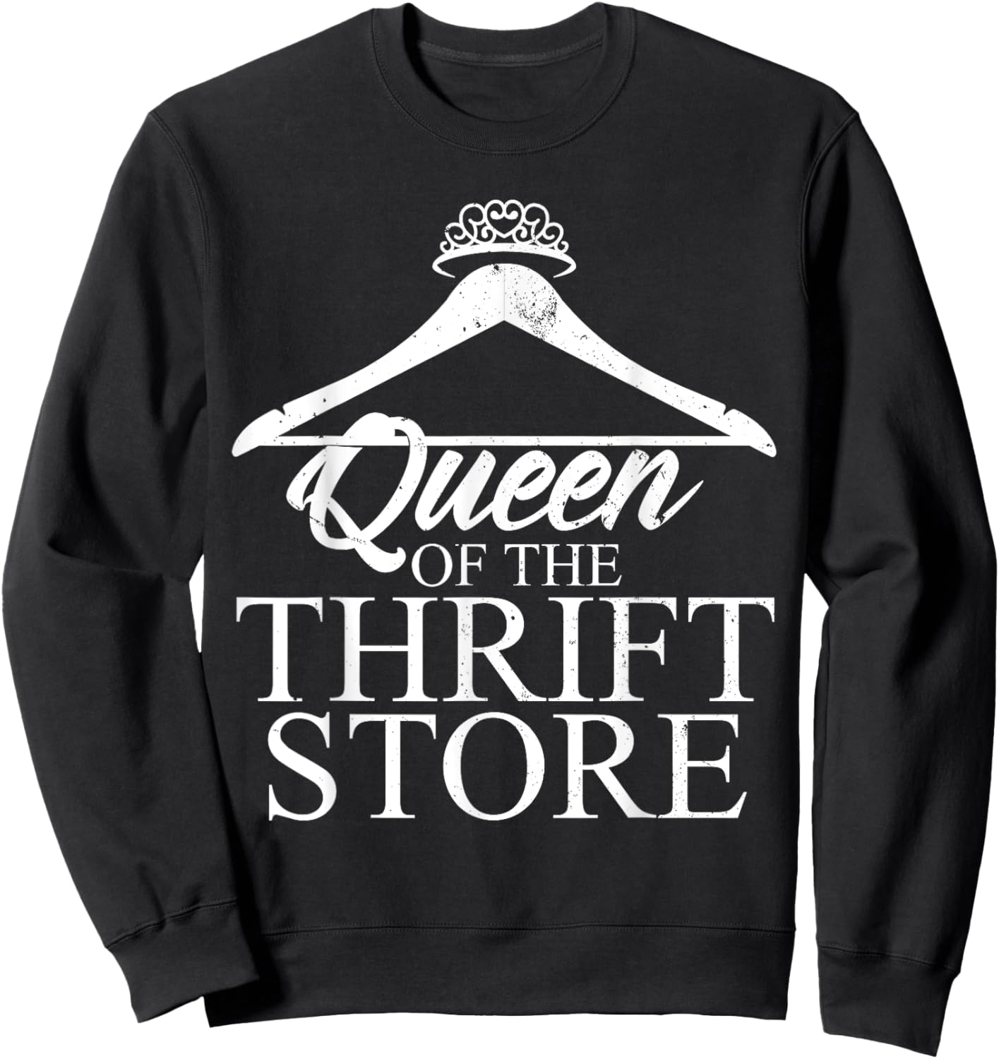 Best Thrift Store Art Girls Thrift Shop Thrifting Sweatshirt - Sweatshirt | Black
