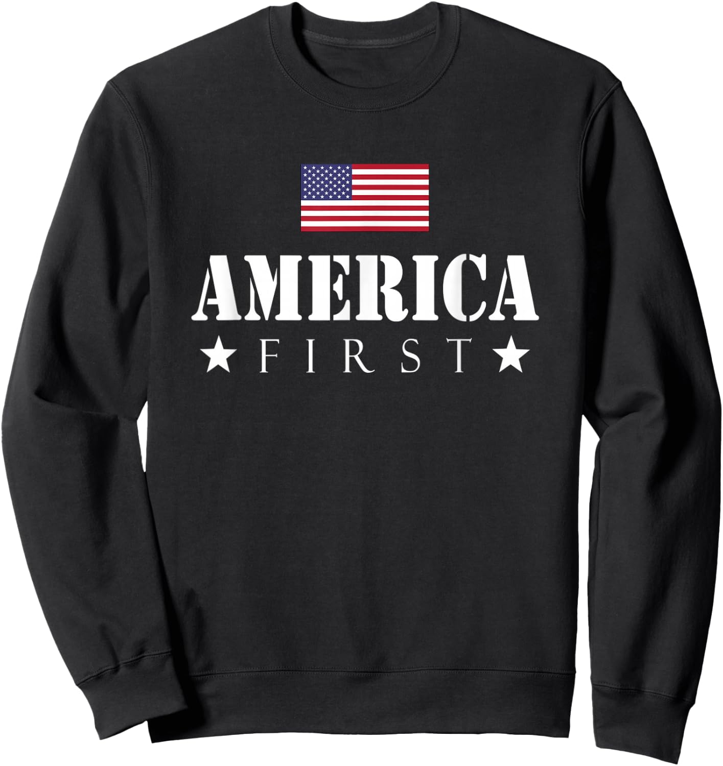America First AmericaFirst USA Flag American Pride July 4th Sweatshirt - Sweatshirt | Black