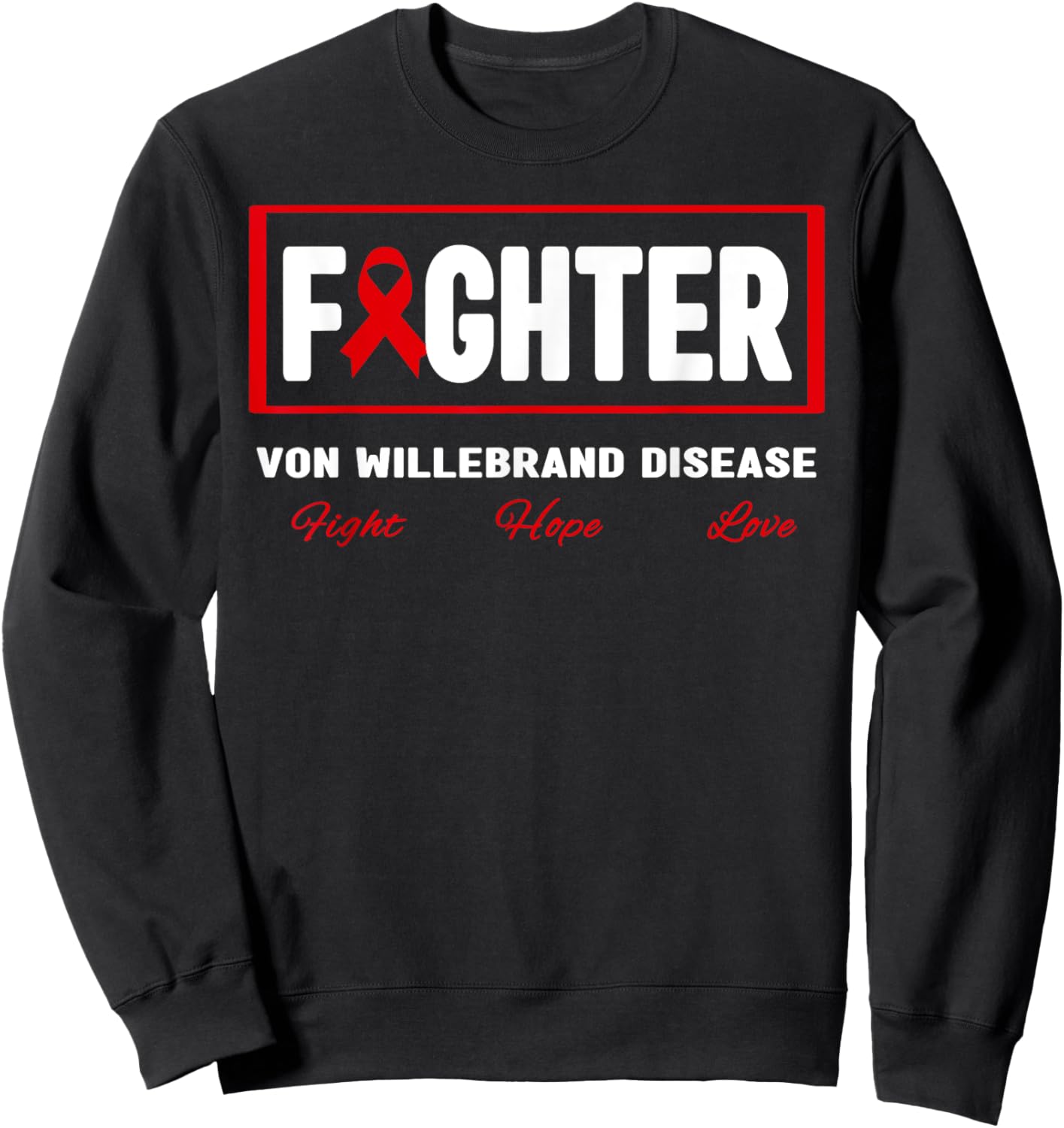 VWD Awareness Fighter - Von Willebrand Disease Awareness Sweatshirt - Sweatshirt | Black