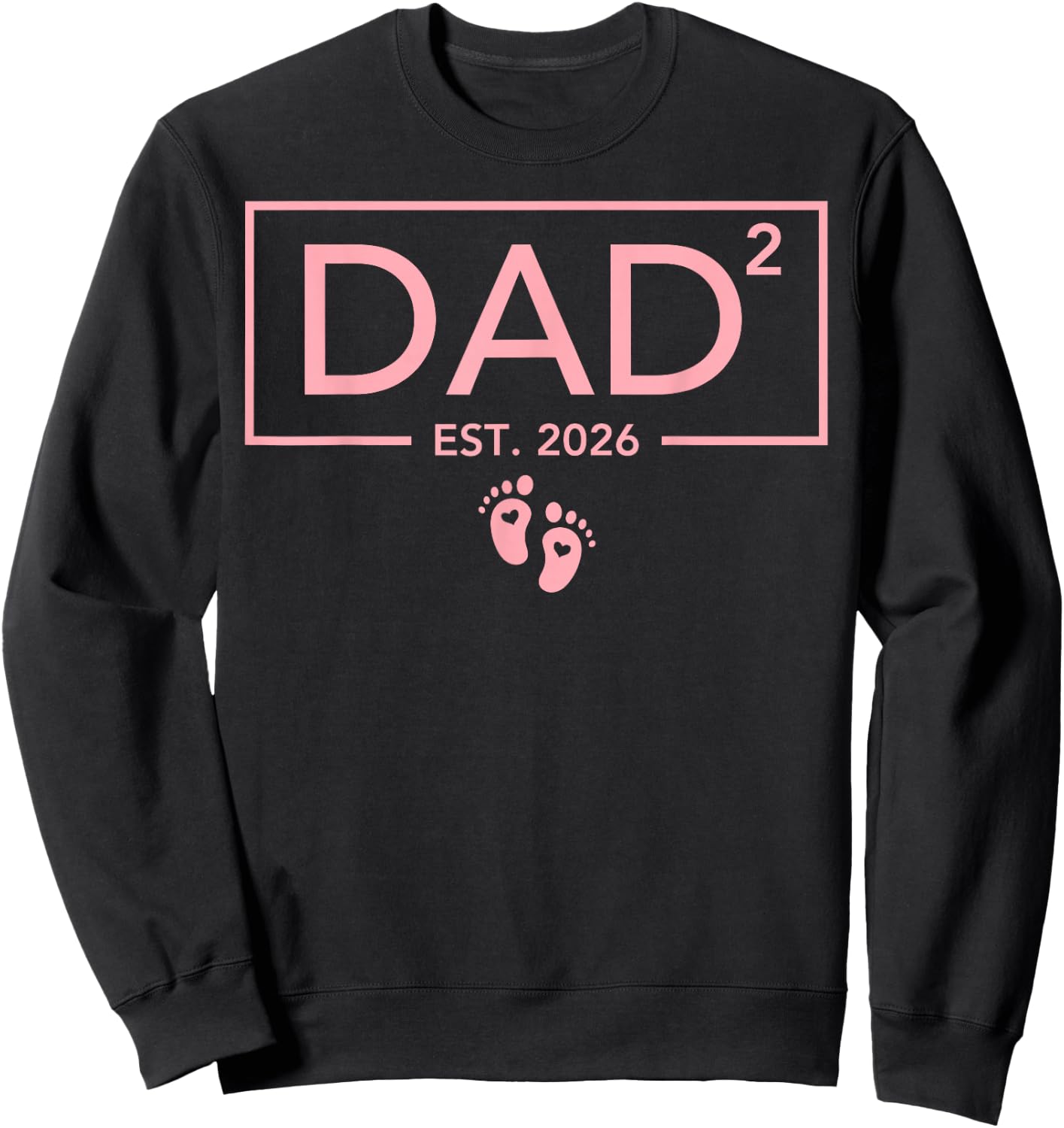 Second Time Girl Dad to Be Sweatshirt - Sweatshirt | Black