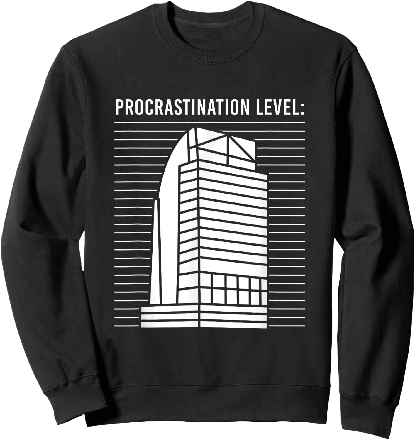 Eyesore Majesty Building I4 Procrastination Level Sweatshirt - Sweatshirt | Black