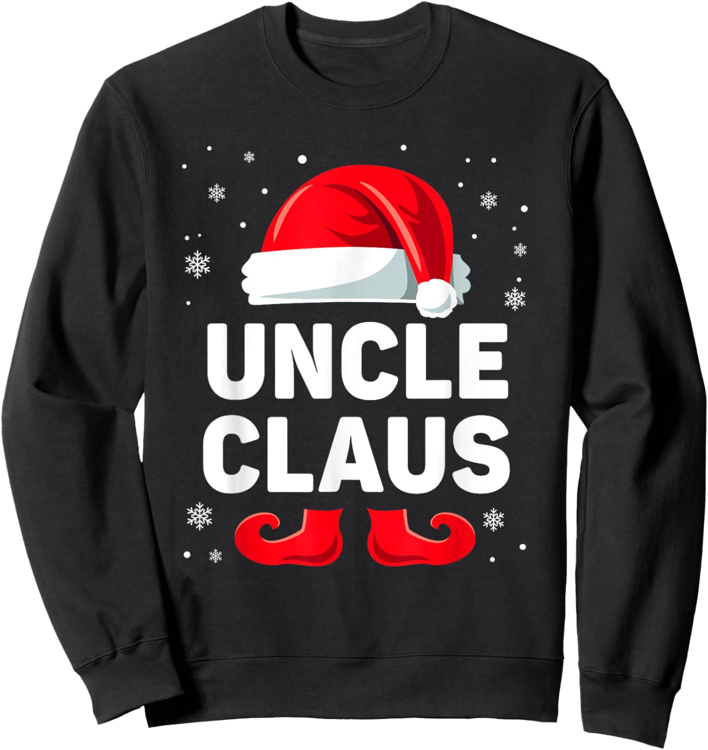 Uncle Claus Christmas Matching Family Group Funny Xmas Sweatshirt - Sweatshirt | Black