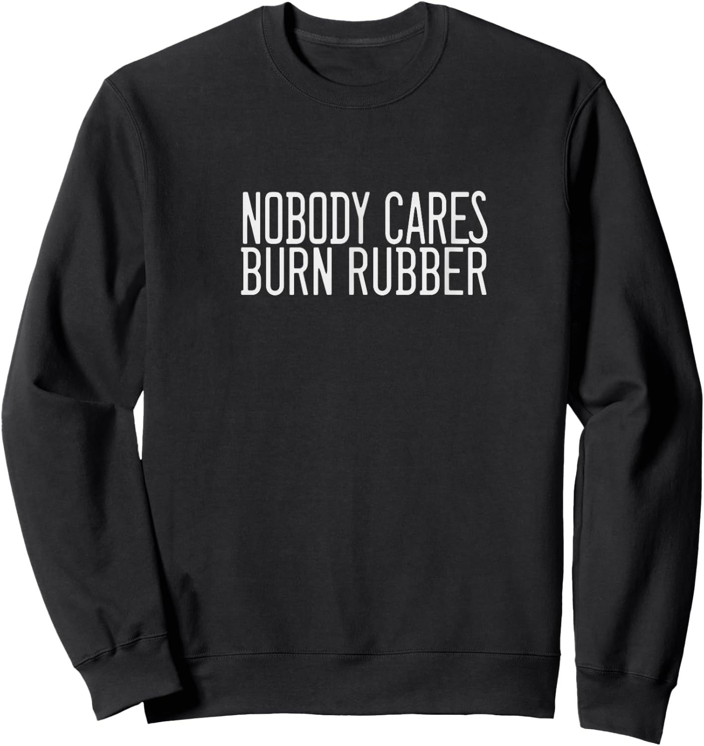 Burn Rubber Sweatshirt - Sweatshirt | Black