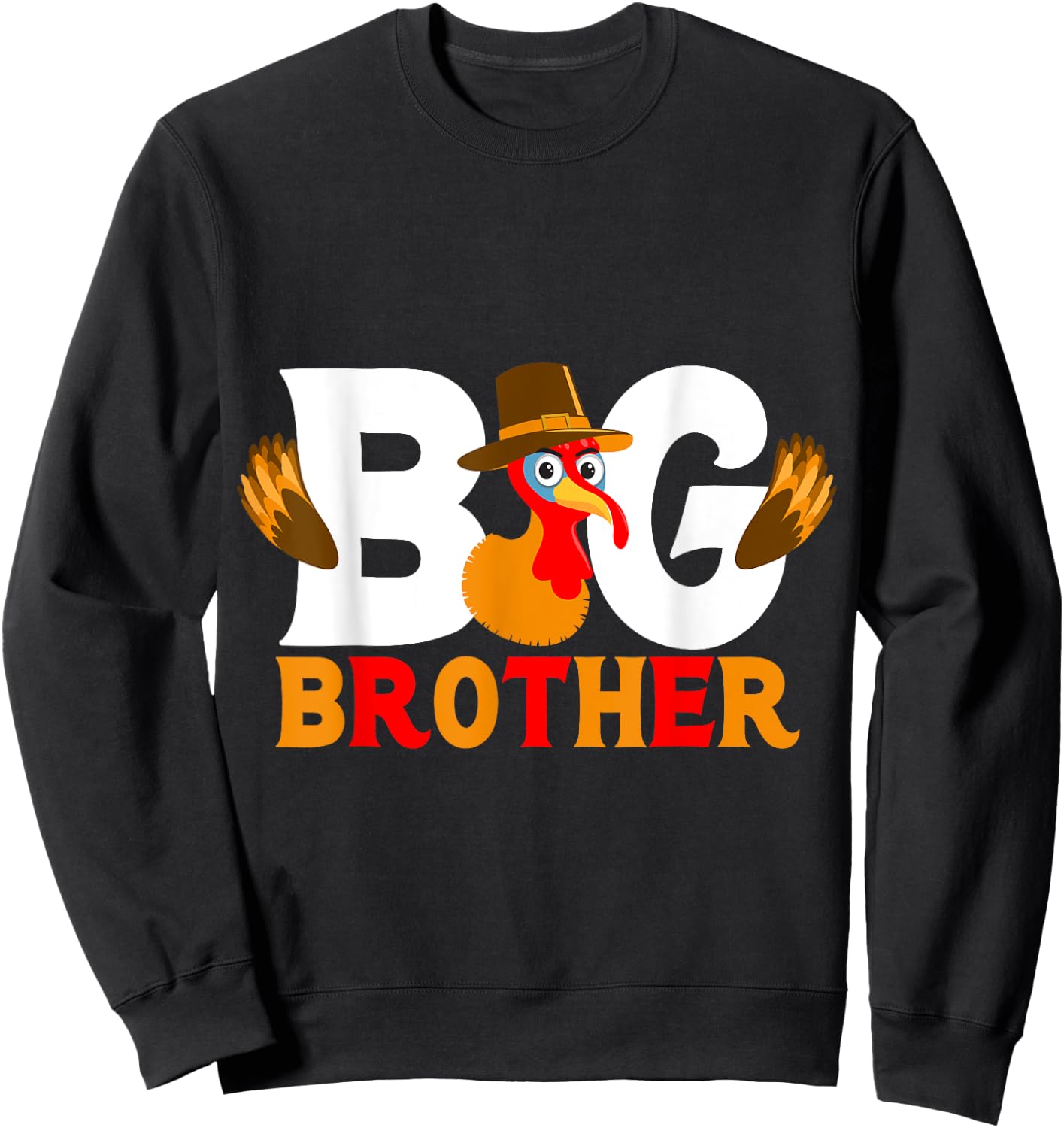 Big Brother Thanksgiving Baby Cute Turkey Kids Toddlers Sweatshirt - Sweatshirt | Black