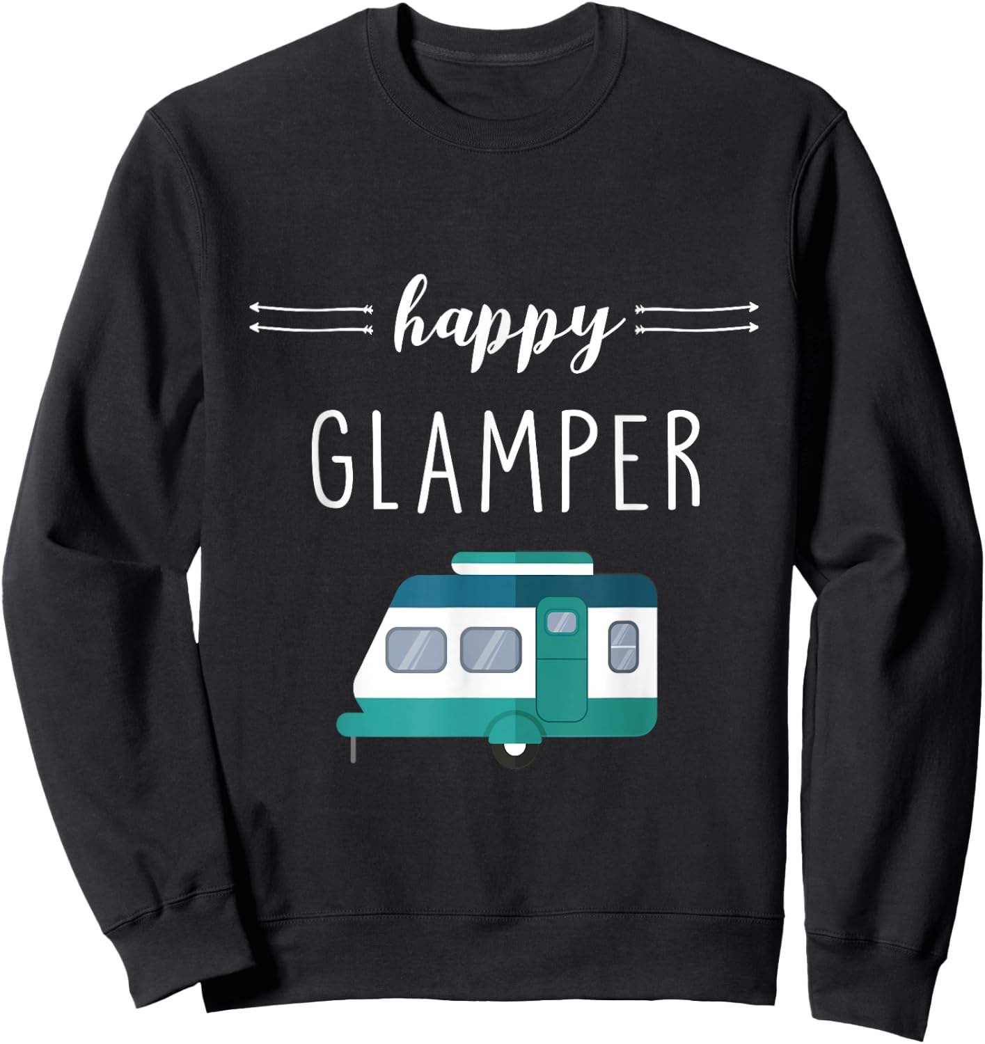 Happy Glamper - Outdoor Glamping Camping Sweatshirt - Sweatshirt | Black