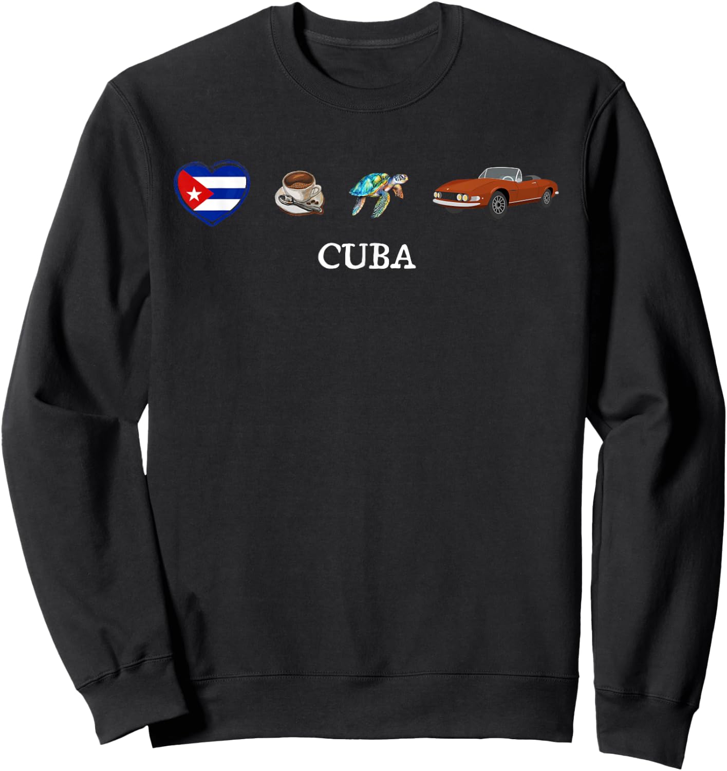 Cuba Love, Cuban Caribbean Coffee Sea Turtle Classic 50s Car Sweatshirt - Sweatshirt | Black