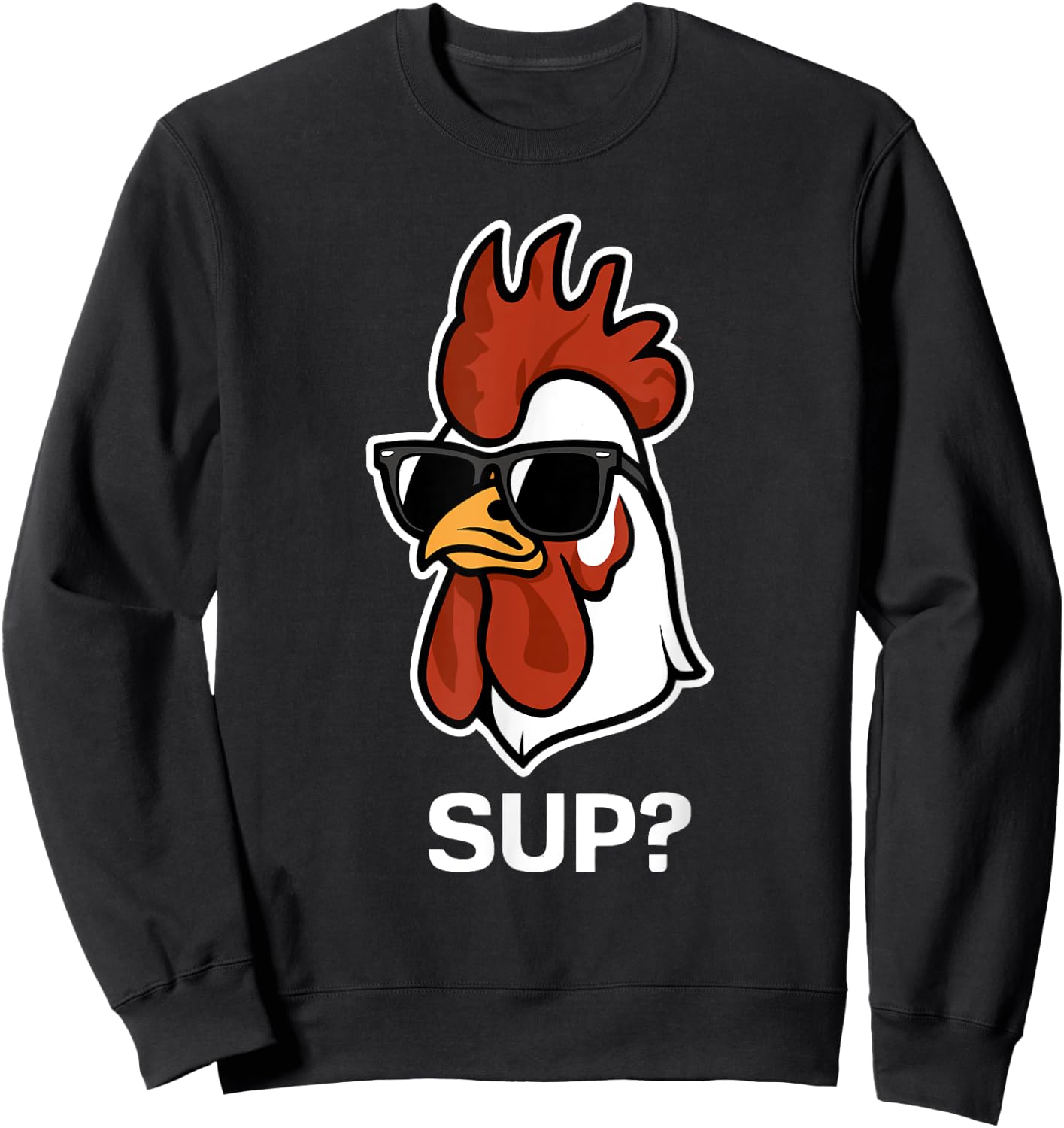 Chicken Sunglasses Animal Farm Funny For Farmer Men Women Sweatshirt - Sweatshirt | Black