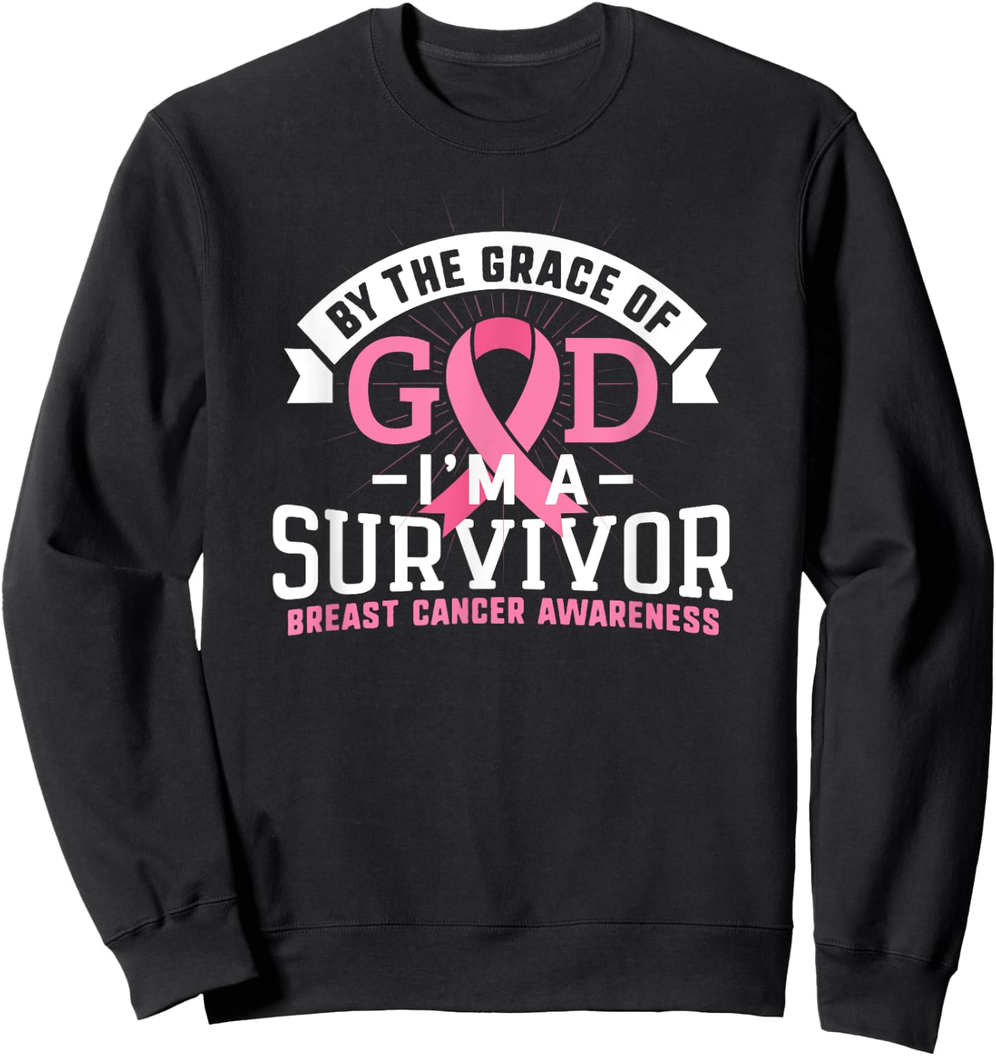 Breast Cancer Survivor Shirt Support Pink Ribbon Grace God Sweatshirt - Sweatshirt | Black