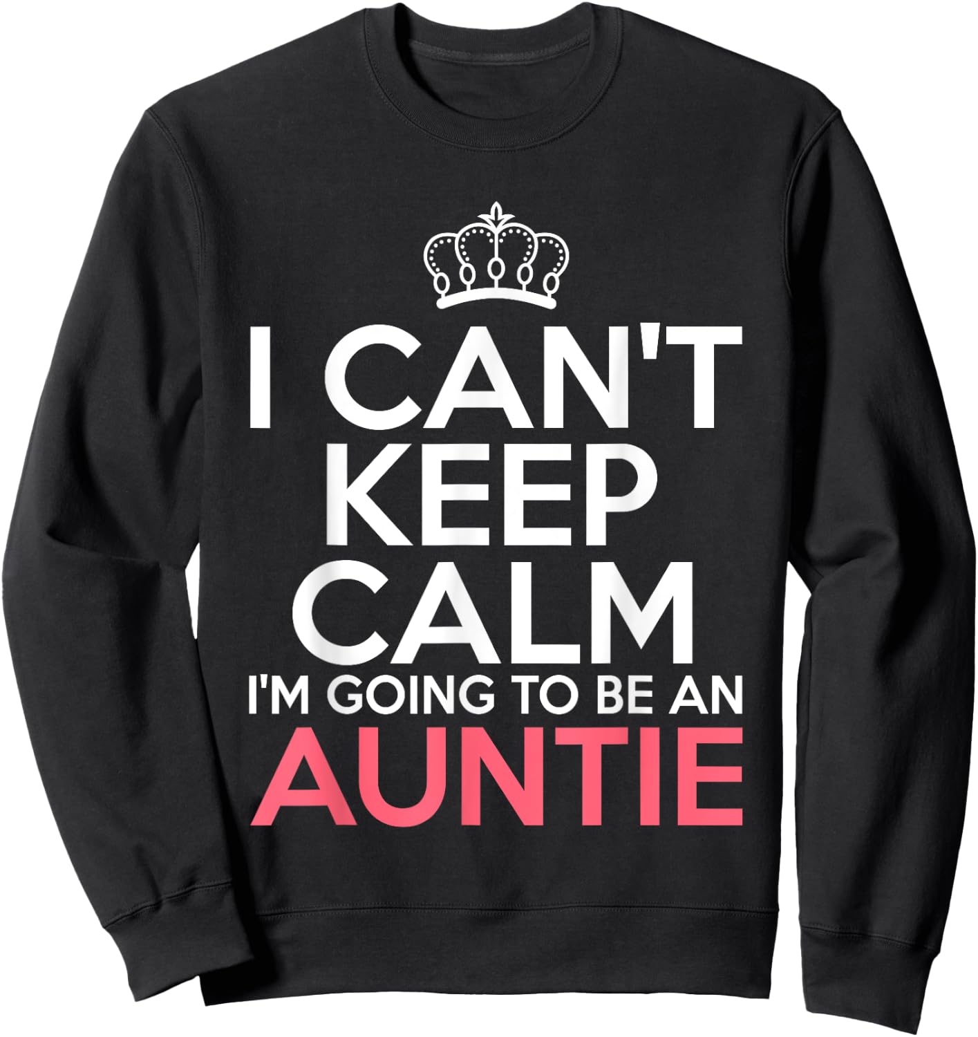 Best Auntie Art Girls Best Aunt Ever Aunt To Be Sweatshirt - Sweatshirt | Black