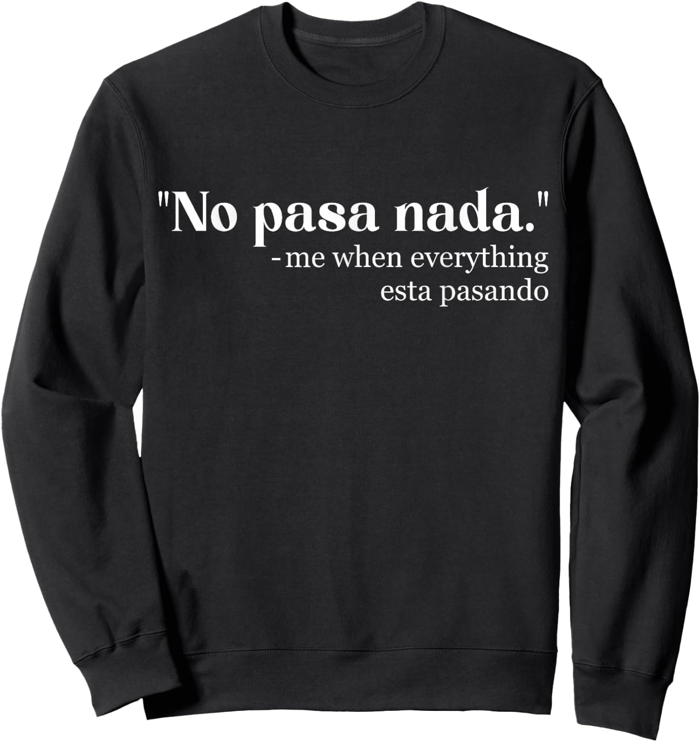 Spanglish - Mexican Spanish Teacher Bilingual Spanglish Sweatshirt - Sweatshirt | Black