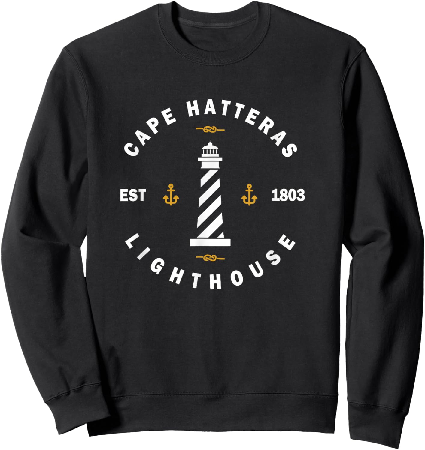 Cape Hatteras Lighthouse T Shirt Outer Banks NC OBX Sweatshirt - Sweatshirt | Black