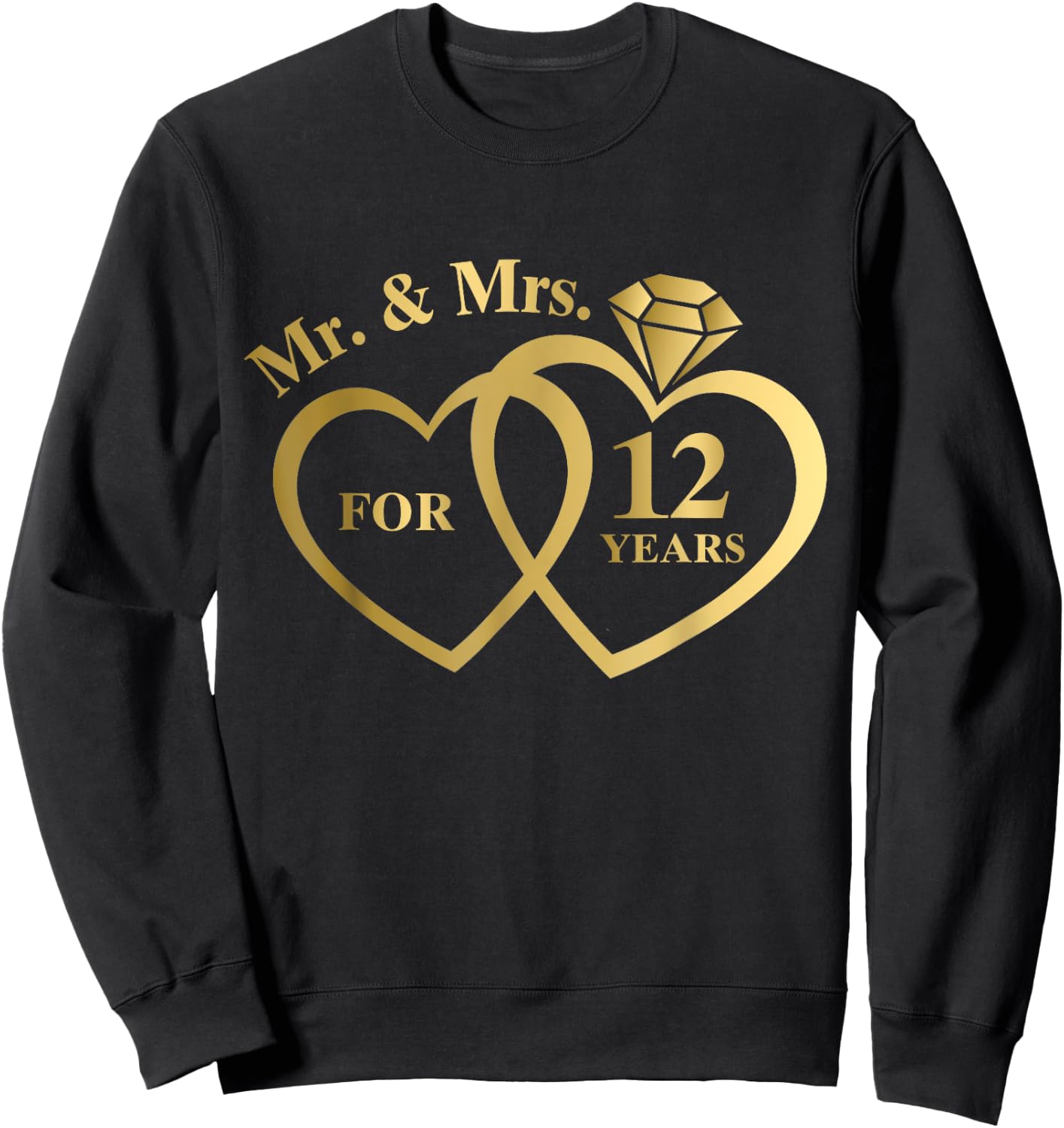 Mr And Mrs For 12 Years 12th Wedding Anniversary Couple Sweatshirt - Sweatshirt | Black