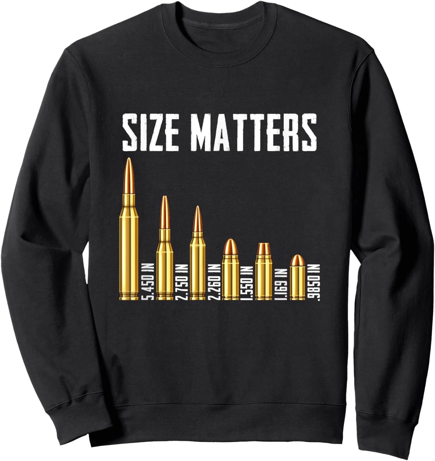 Retro Vintage Ammo Size a Matter Different-Caliber Bullets Sweatshirt - Sweatshirt | Black
