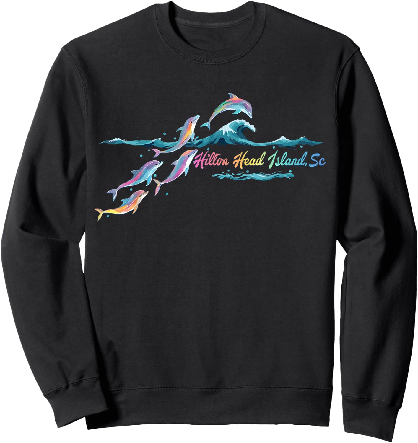 Hilton Head Island South Carolina Colorful Dolphin Lover Sweatshirt - Sweatshirt | Black