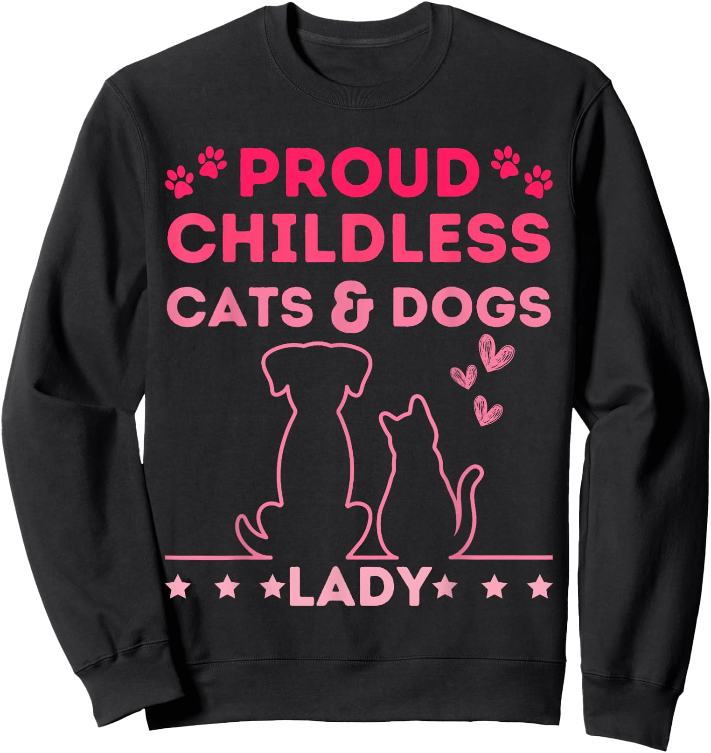 Proud Childless Cats & Dogs Lady Vintage Women Sweatshirt - Sweatshirt | Black
