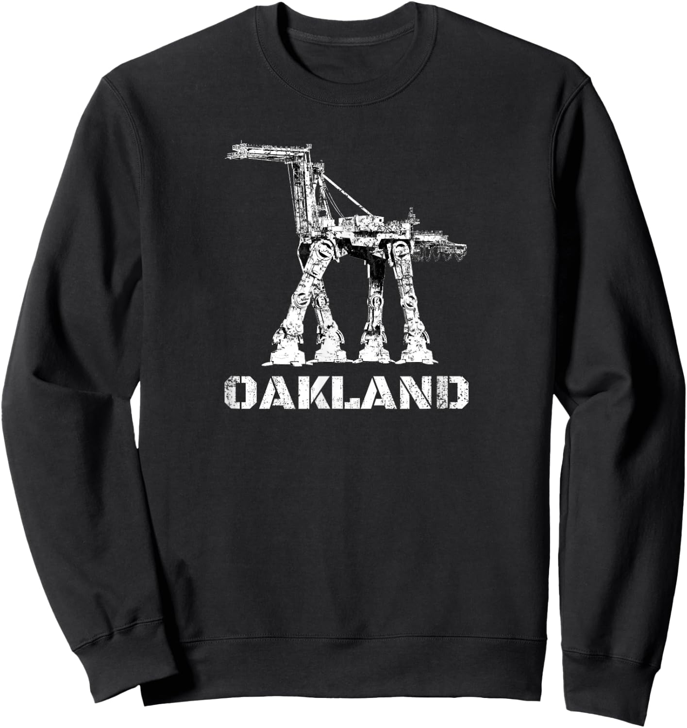 The Town Crane Robot - Oakland California Sweatshirt - Sweatshirt | Black