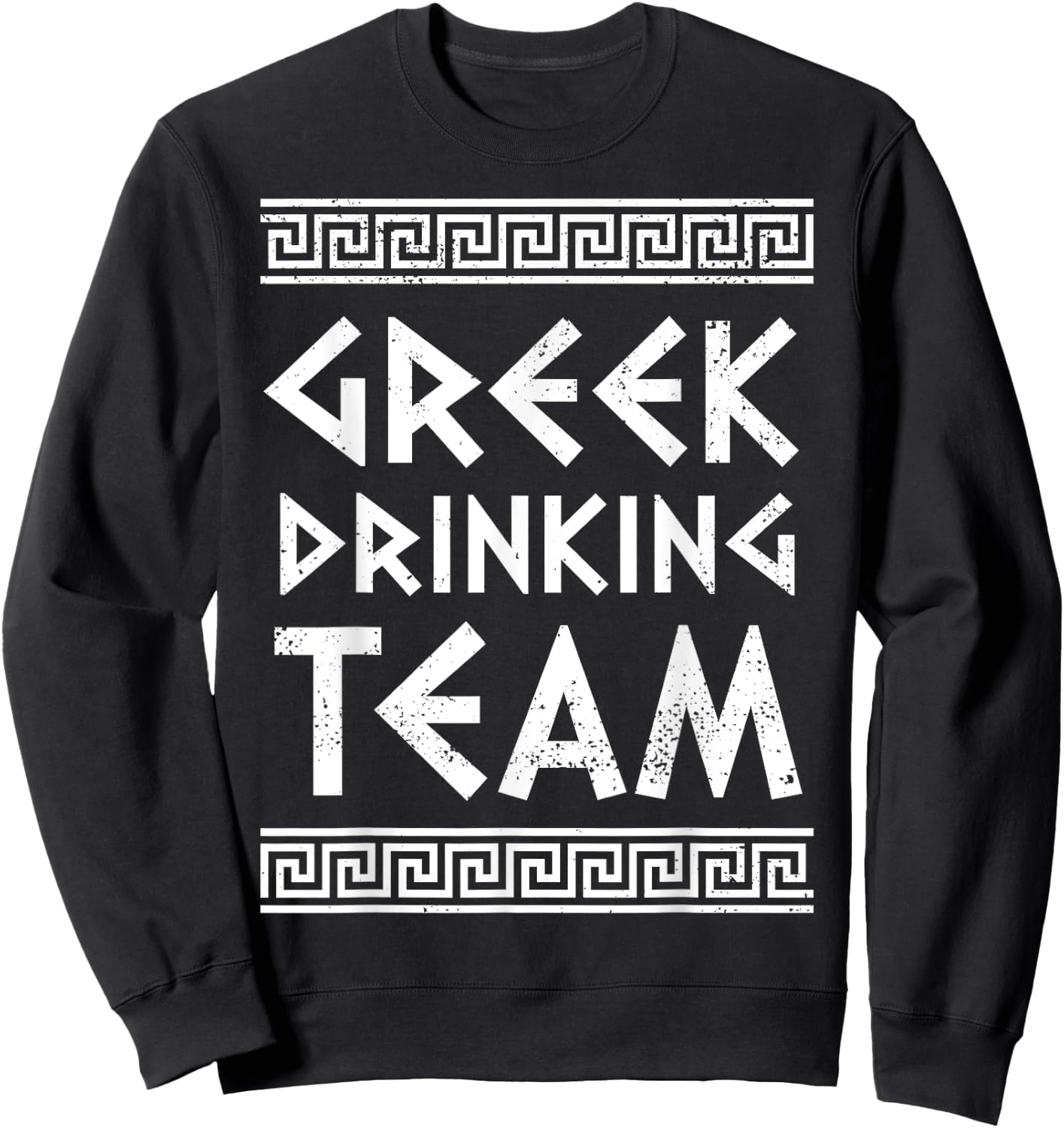 Greek Drinking Team Opa Ancient Greek Beer Party Greece Sweatshirt - Sweatshirt | Black