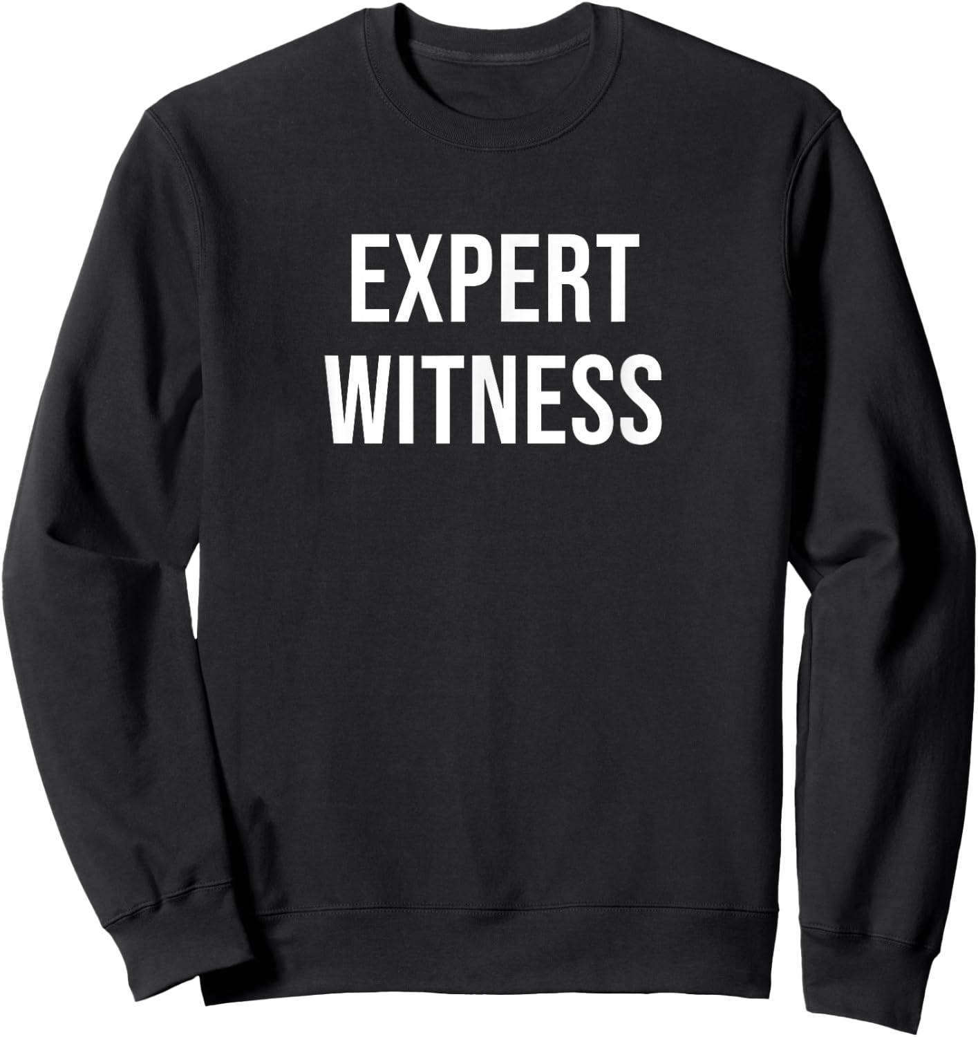 Expert Witness Sweatshirt - Sweatshirt | Black