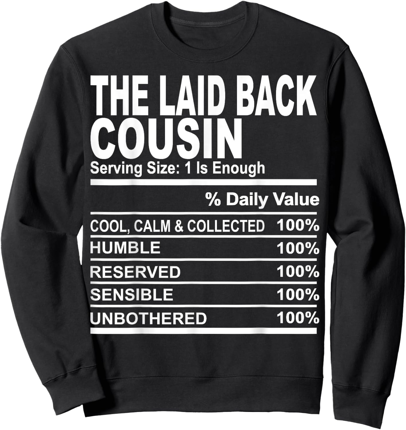 The laid back cousin funny family matching love cousins Sweatshirt - Sweatshirt | Black