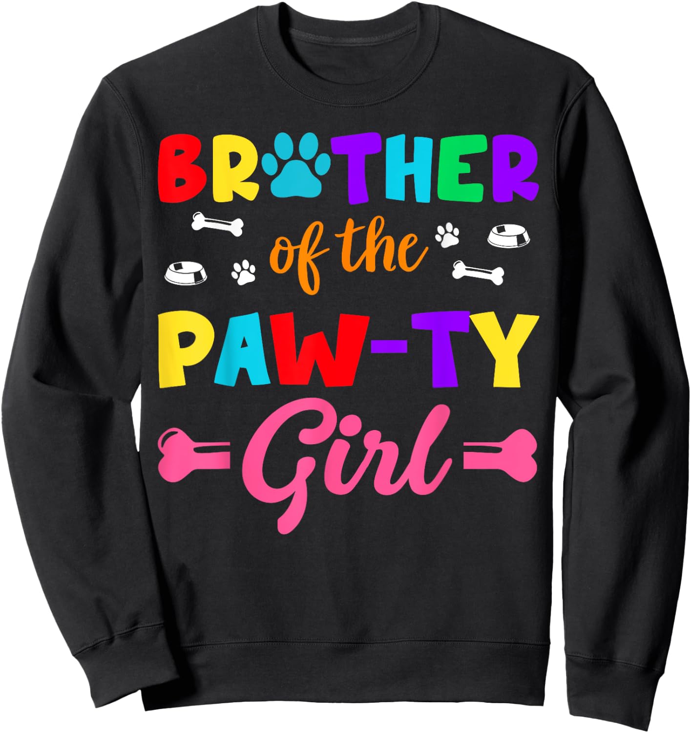 Brother Of The Paw-ty Girl Dog Family Matching Party Sweatshirt - Sweatshirt | Black