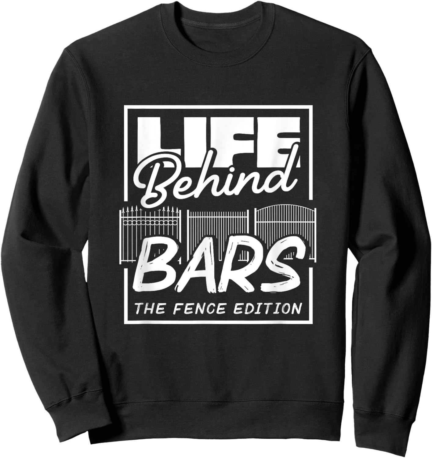 Fence Installer Fence Sweatshirt - Sweatshirt | Black