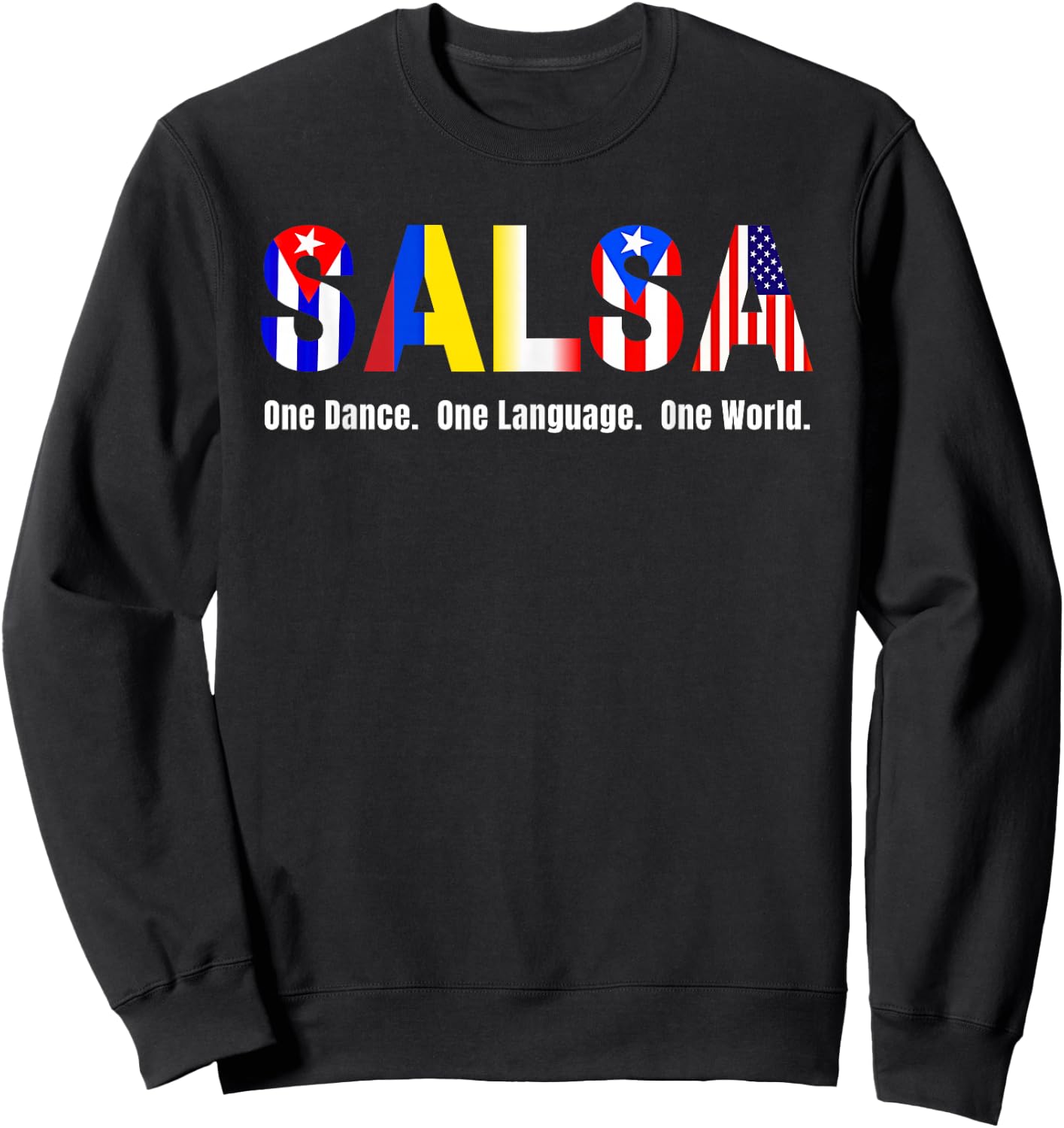 Salsa Styles & Flags Cuba Colombia Puerto Rico L.A. NY USA Sweatshirt - Sweatshirt | Black