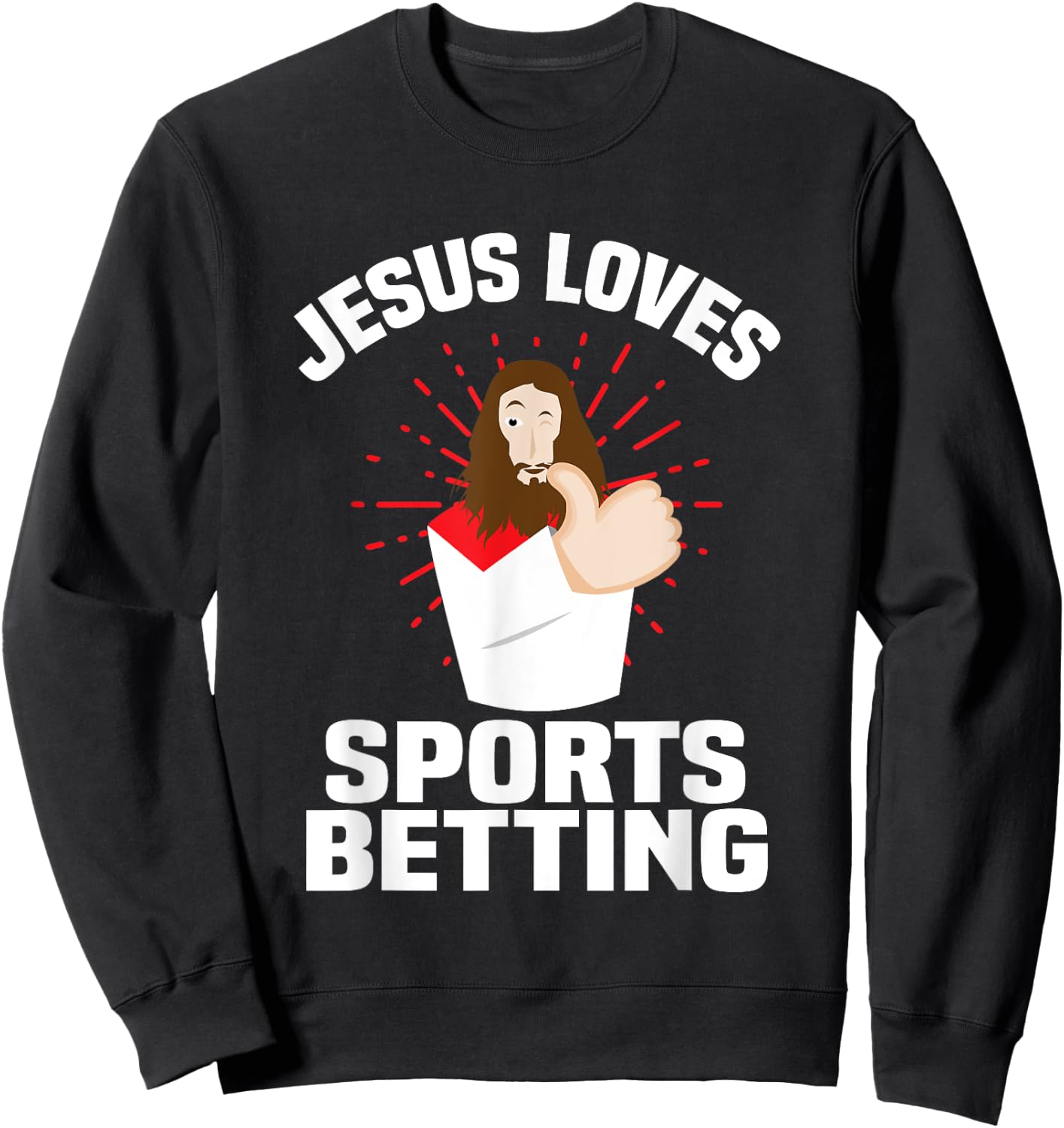 Jesus Loves Sports Betting Gambling Christ Gift-Bet Under Sweatshirt - Sweatshirt | Black