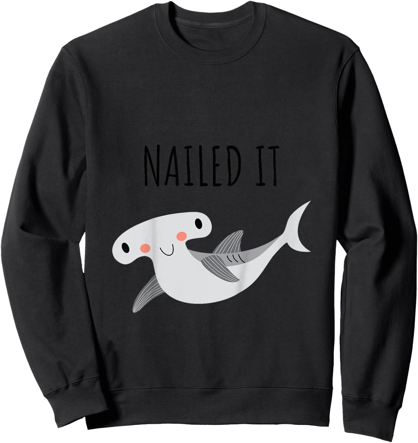 Nailed It Funny Hammerhead Shark Kids Sweatshirt - Sweatshirt | Black