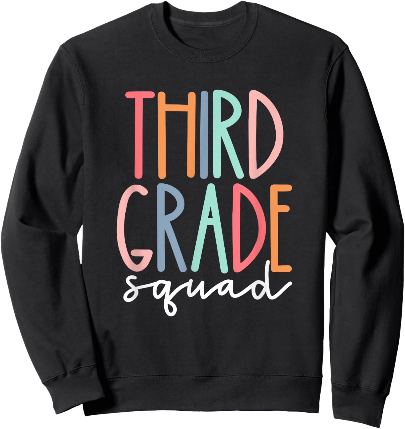 Third Grade Squad 3rd Grade Teacher Crew Back To School Team Sweatshirt - Sweatshirt | Black