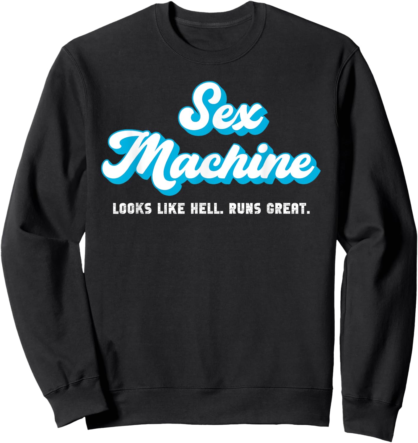 Vintage Sex Machine Dumb Jokes Sweatshirt - Sweatshirt | Black