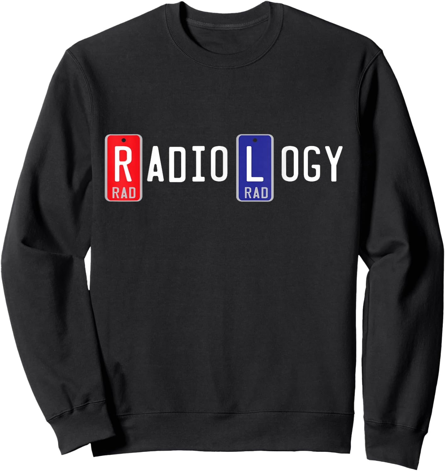 Radiology X-Ray Markers , Right Left Lead Marker Sweatshirt - Sweatshirt | Black