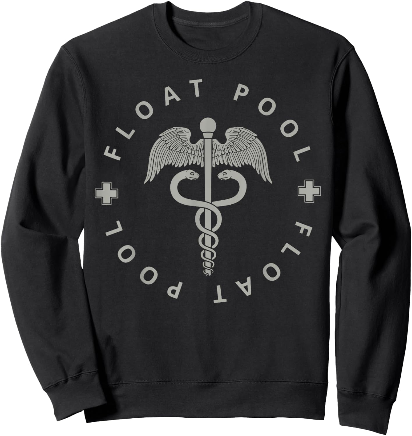 Float Pool Nurse Registered Nursing RN Graduation Women Men Sweatshirt - Sweatshirt | Black