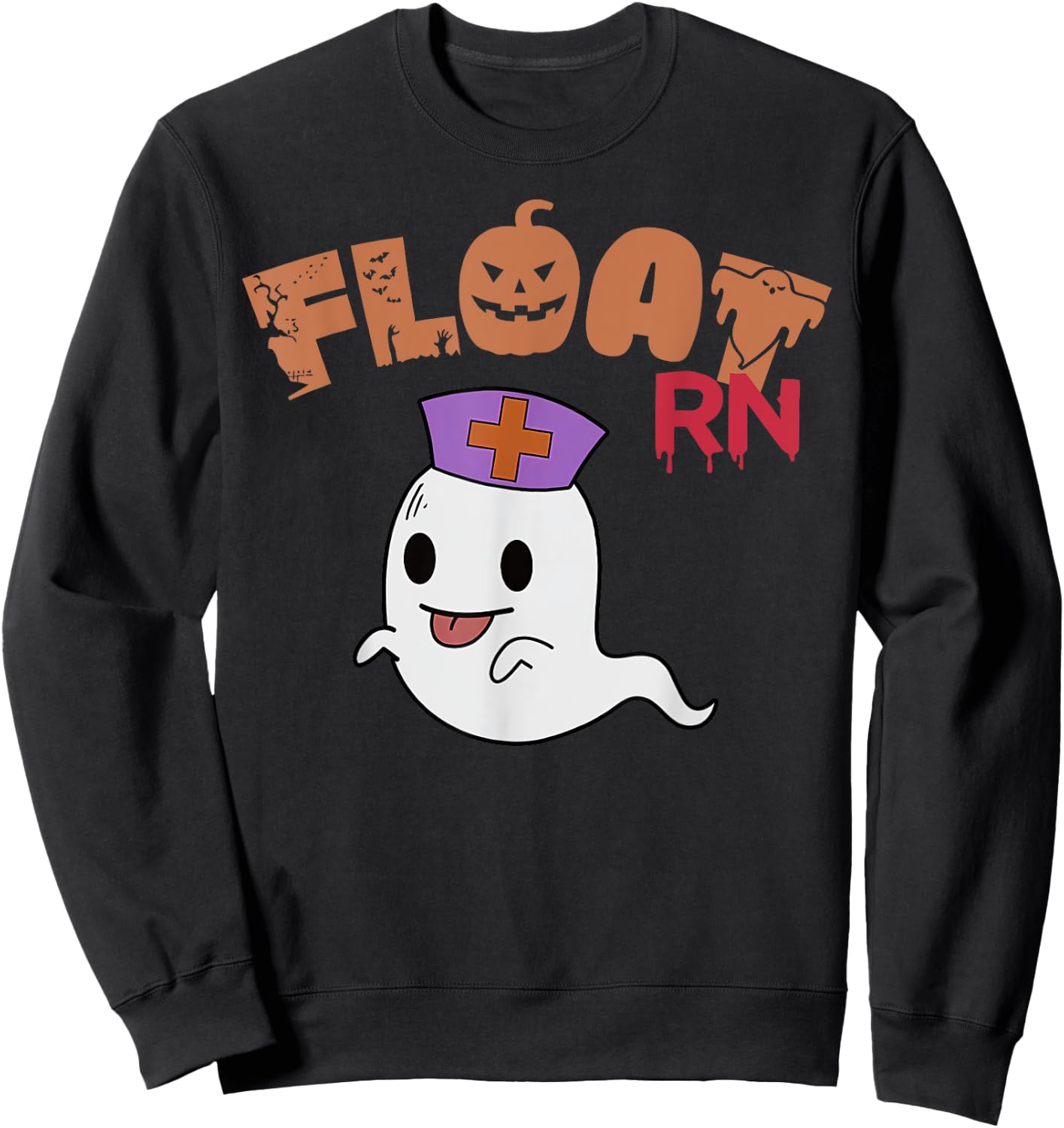 Float Nurse Ghost Boo Crew Halloween Nursing Float Pool RN Sweatshirt - Sweatshirt | Black